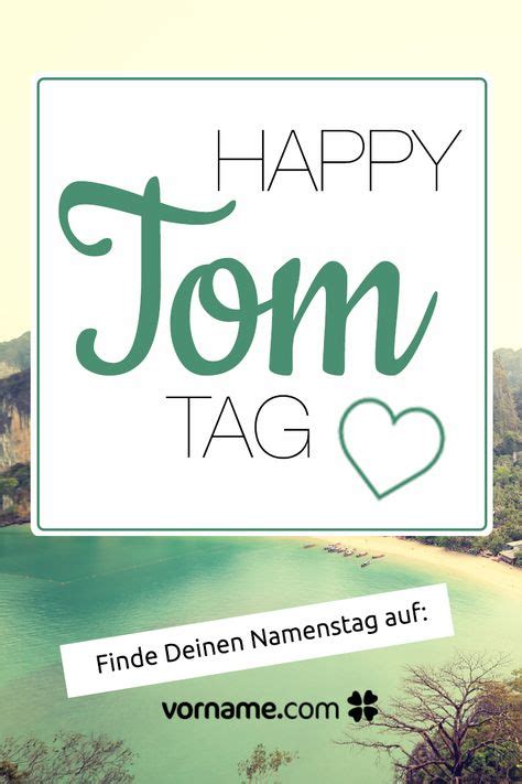 namenstag tom|Vorname Tom: Herkunft, Bedeutung & Namenstag